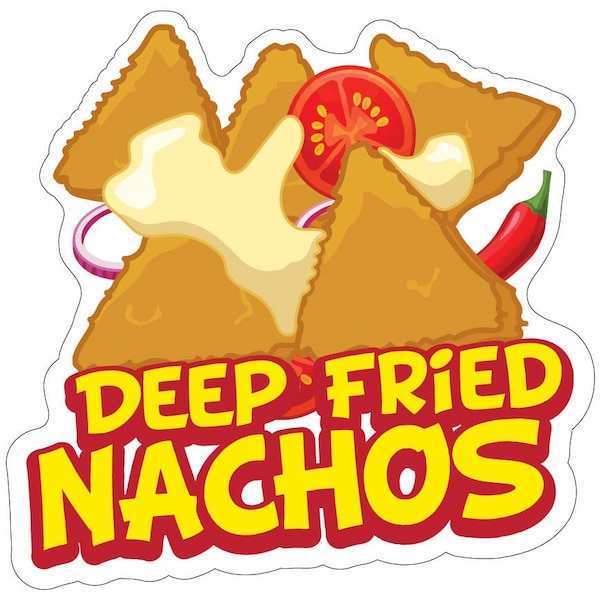 Deep Fried Nachos Decal Concession Stand Food Truck Sticker, 24" x 10", D-DC-24 Deep Fried Nachos19